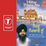 Mittar Pyare Nu (Part 1) - Bhai Surendra Singh Ji Song Download